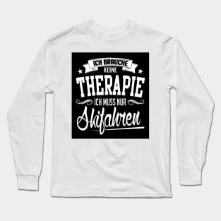 Ich muss nur skifahren (black) Long Sleeve T-Shirt